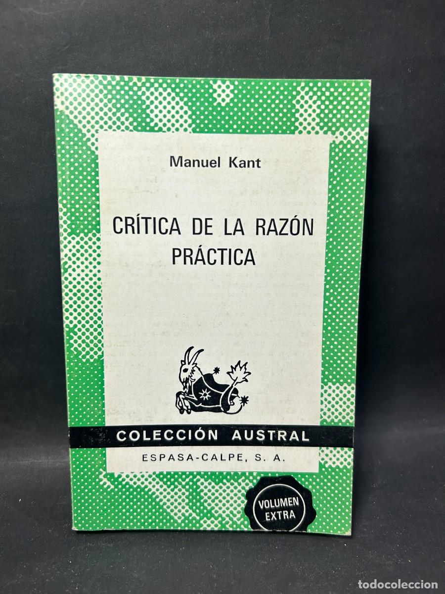 Libros de segunda mano: MANUEL KANT - CR&Iacute;TICA DE LA RAZ&Oacute;N PR&Aacute;CTICA - 1975 - Foto 1