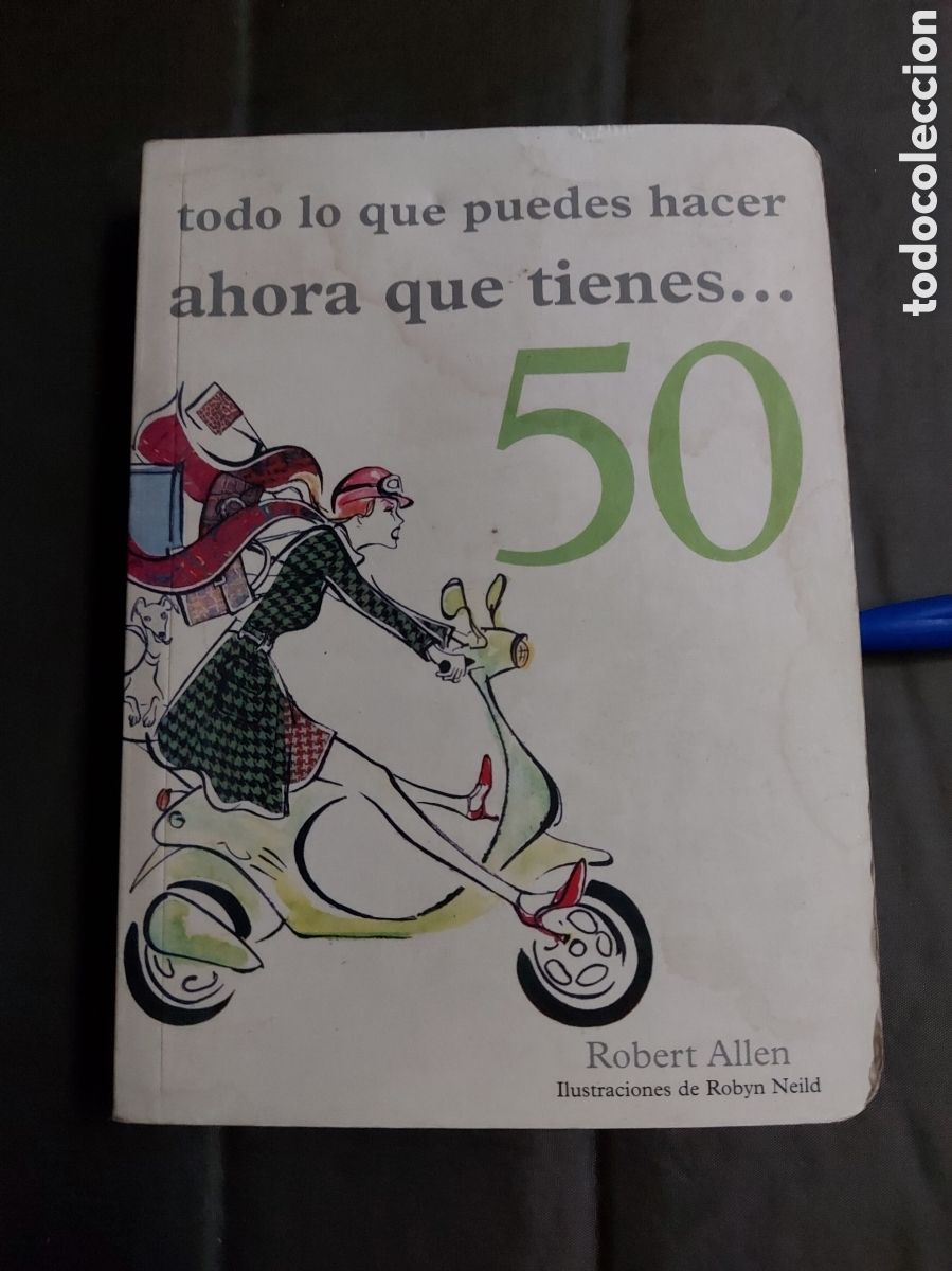 Libros de segunda mano: TODO LO QUE PUEDES HACER ahora que tienes 50
