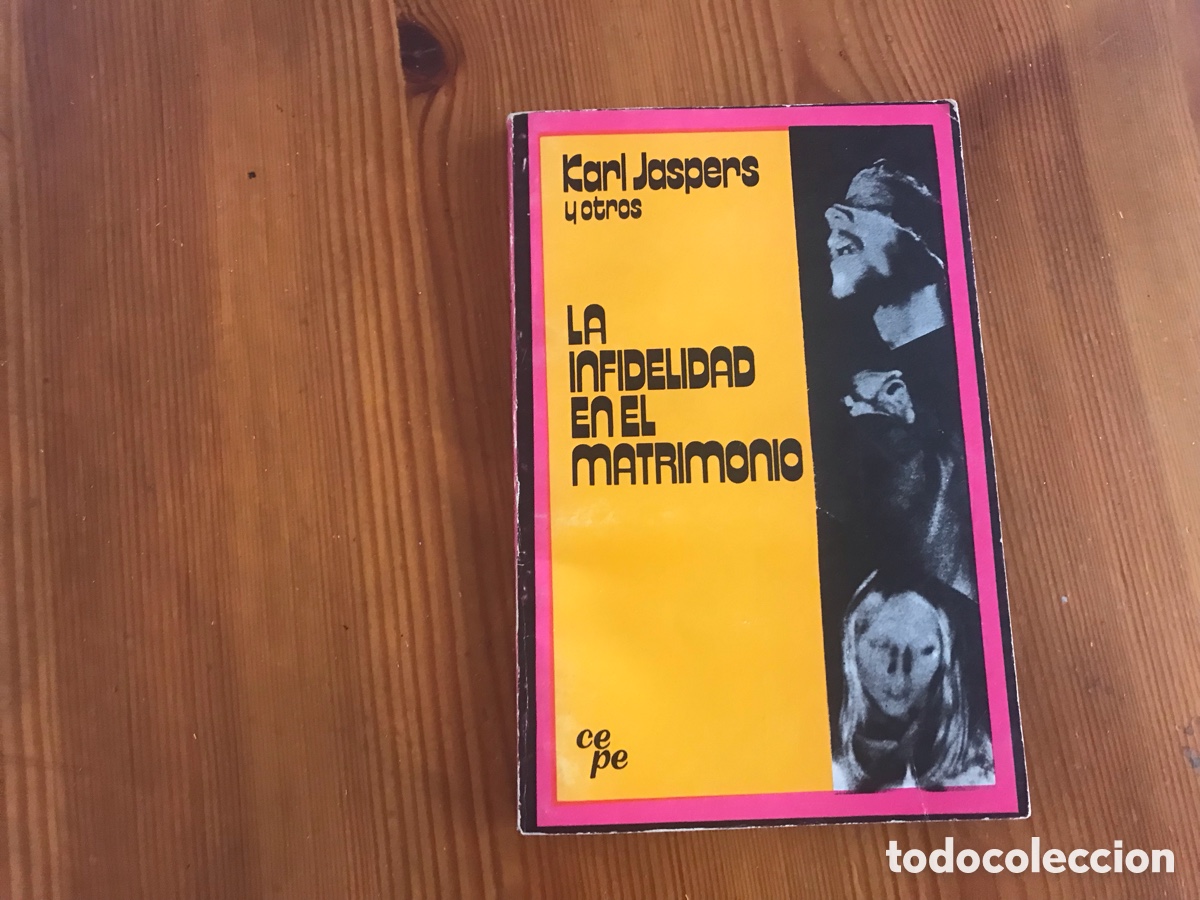 Gebrauchte B&uuml;cher: La infidelidad en el matrimonio. Karl Jaspers y otros. Dif&iacute;cil