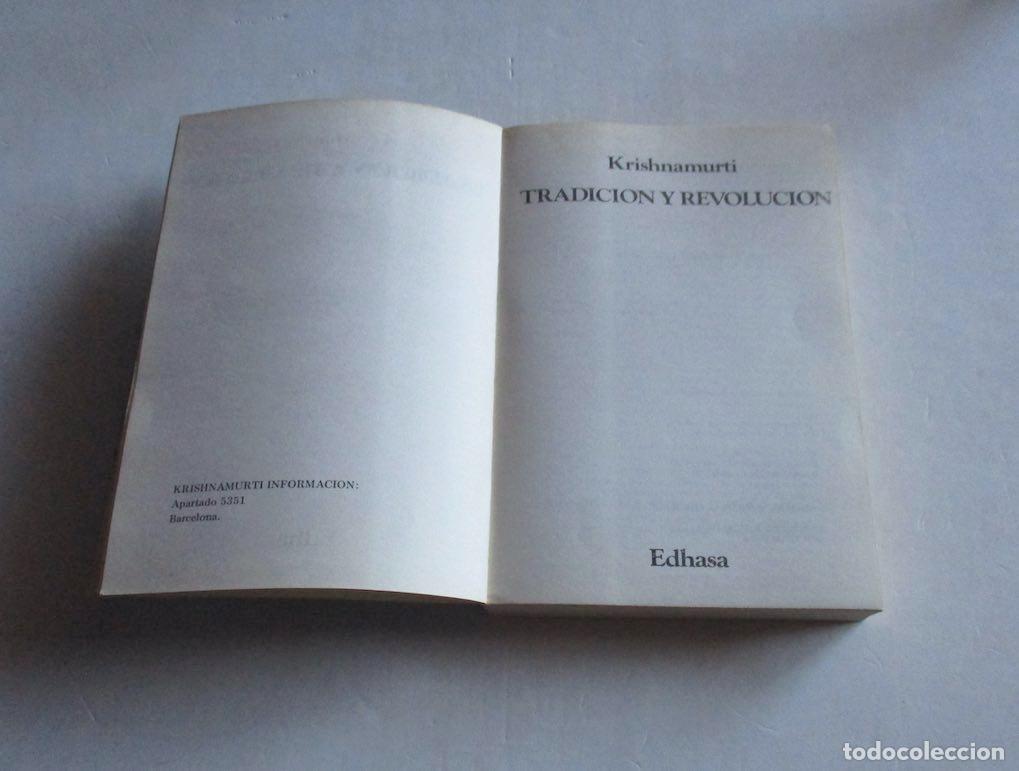 Libros de segunda mano: TRADICION Y REVOLUCION - KRISHNAMURTI - Foto 2