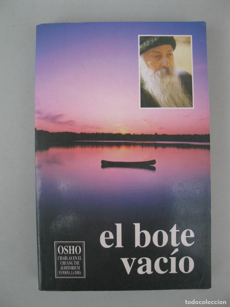 Libros de segunda mano: EL BOTE VAC&Iacute;O - OSHO - EDITORIAL GULAAB - A&Ntilde;O 1996. - Foto 1
