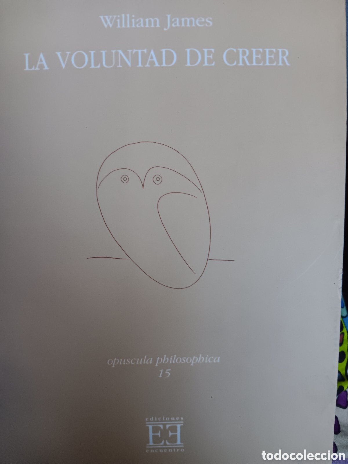 Libros de segunda mano: William James. La voluntad de creer - Foto 1