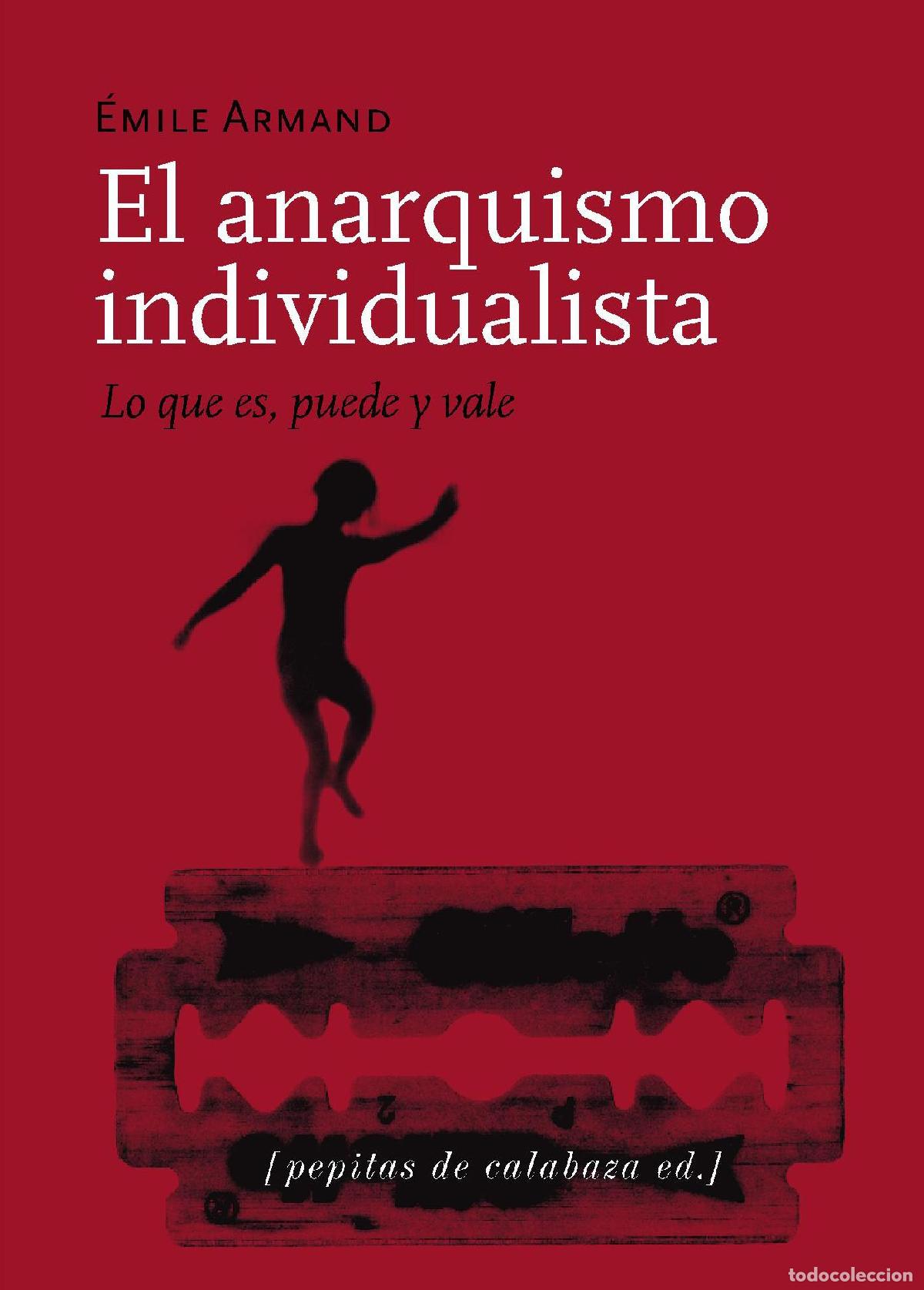 Libros de segunda mano: El anarquismo individualista. - Armand, &Eacute;mile.