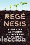 Libros de segunda mano: Reg&eacute;nesis. - Monbiot, George. - Foto 1