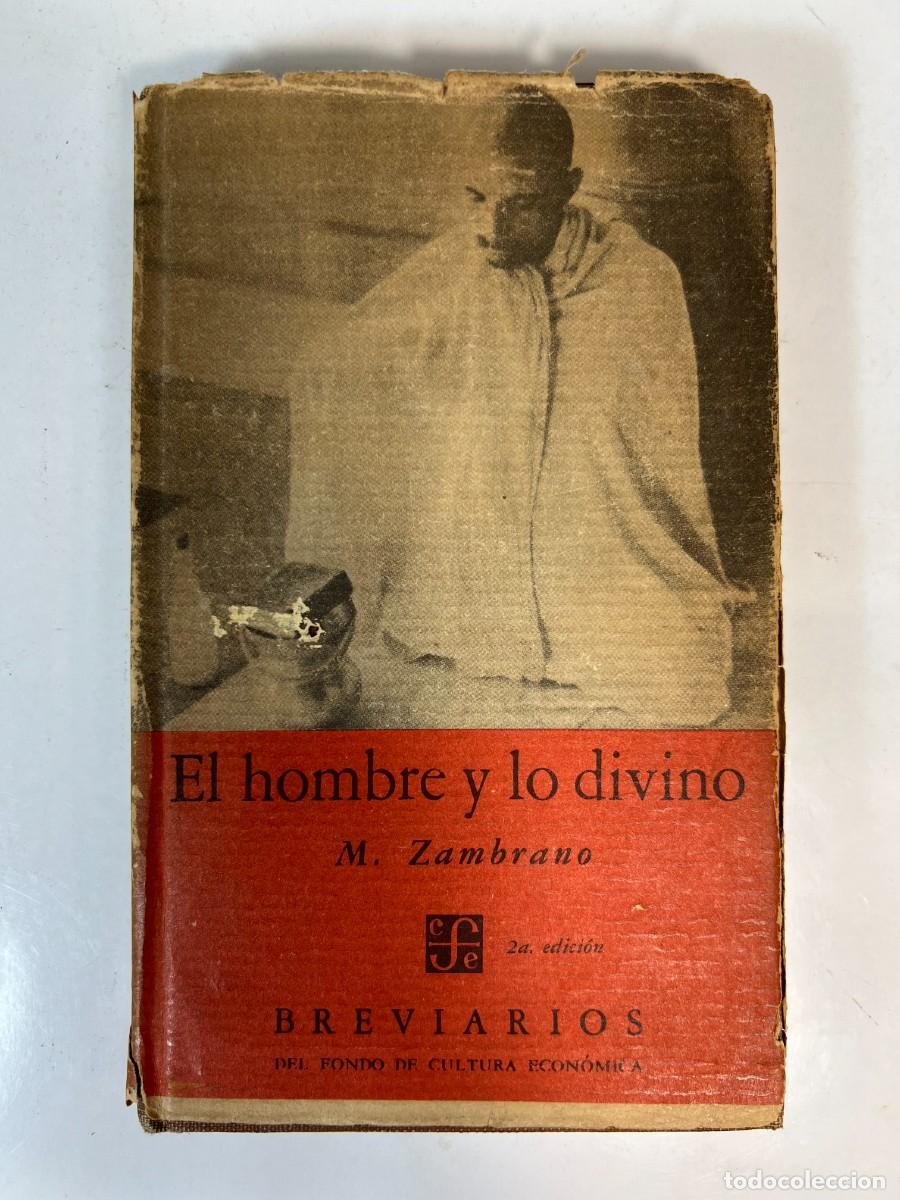 Gebrauchte B&uuml;cher: El hombre ylo divino, M.Zambrano, Fondo cultura