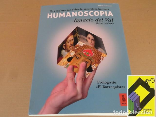 Livres d'occasion: DEL VAL, Ignacio: Humanoscopia. Una exploraci&oacute;n sobre la naturaleza humana