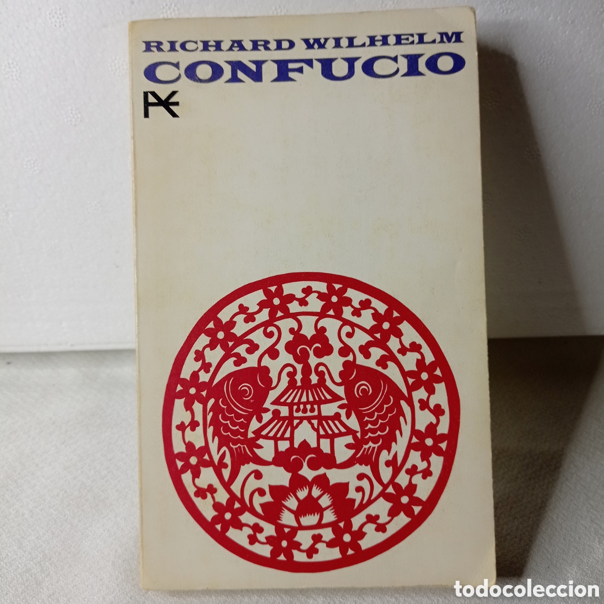 Libros de segunda mano: CONFUCIO,FILOSOFIA ORIENTAL - Foto 1