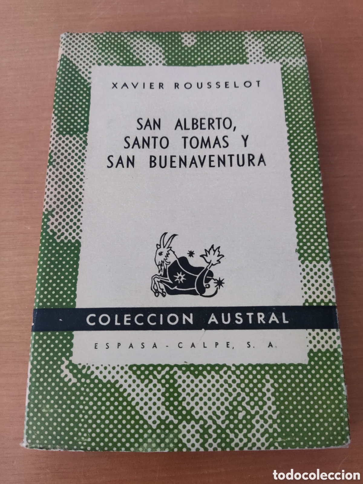 Libros de segunda mano: San Alberto, Santo Tom&aacute;s y San Buenaventura. Xavier Rousselot
