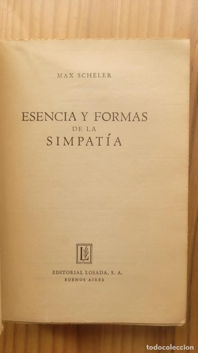 Libros de segunda mano: ESENCIA Y FORMA DE LA SIMPAT&Iacute;A - MAX SCHELER - Foto 2