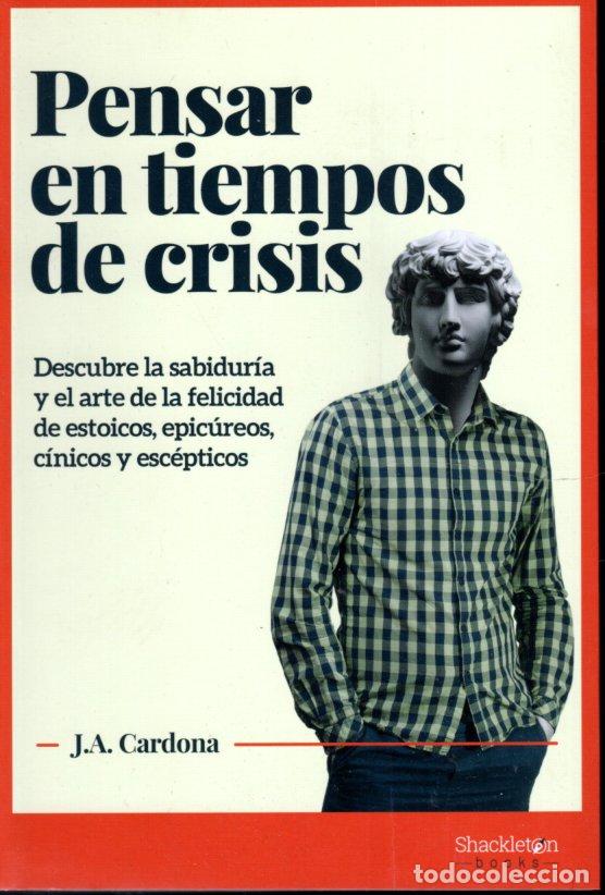 Libros de segunda mano: PENSAR EN TIEMPOS DE CRISIS - J.A.CARDONA