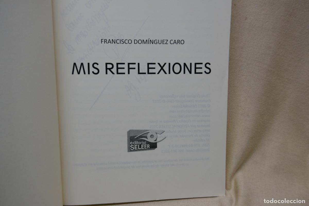 Libros de segunda mano: Mis reflexiones - Dom&iacute;nguez Caro, Francisco / CON DEDICATORIA - Foto 4