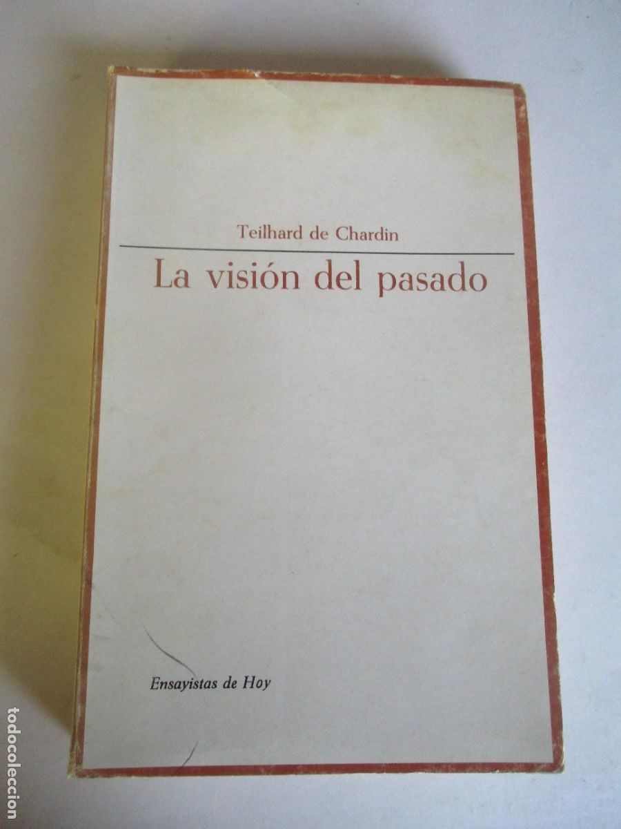 Libros de segunda mano: TEILHARD DE CHARDIN La visi&oacute;n del pasado W29183 - Foto 1