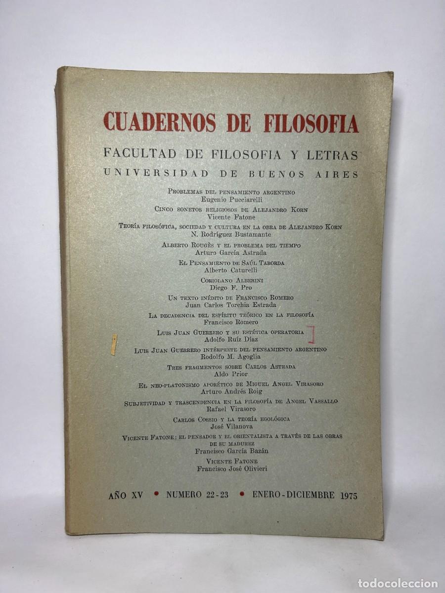 Second hand books: UNIVERSIDAD DE BUENOS AIRES - CUADERNOS DE FILOSOF&Iacute;A A&Ntilde;O XV, N&deg;22-23 - 1975