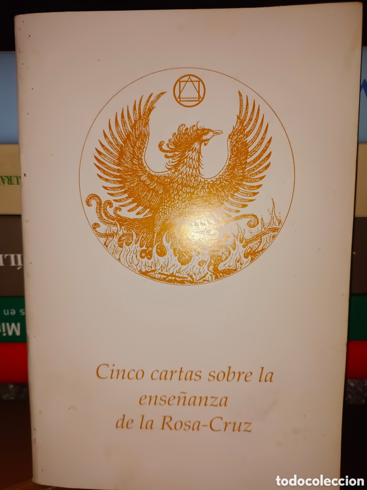 Second hand books: Cinco cartas sobre la ense&ntilde;anza de la Rosa-Cruz