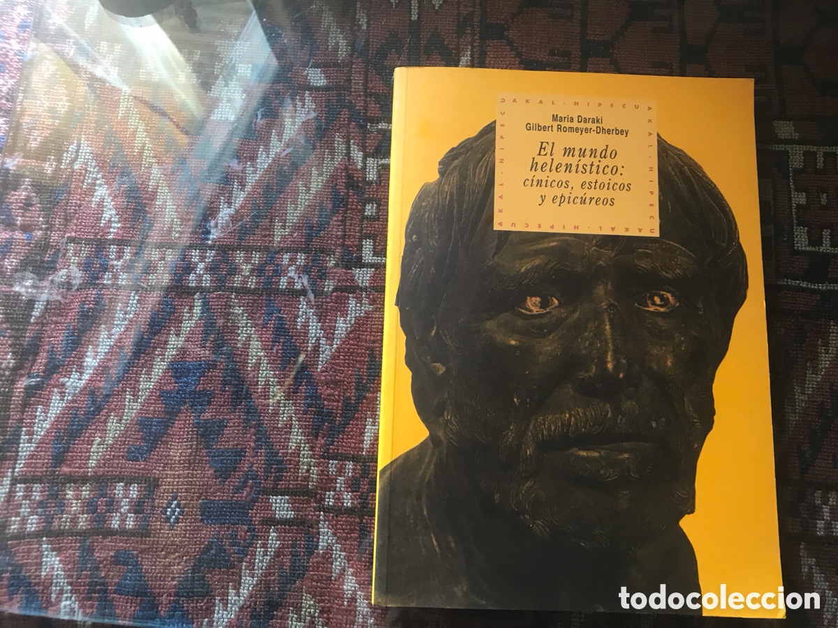 Libri di seconda mano: El mundo helen&iacute;stico. C&iacute;nicos, estoicos y epic&uacute;reos. Mar&iacute;a Dasaki