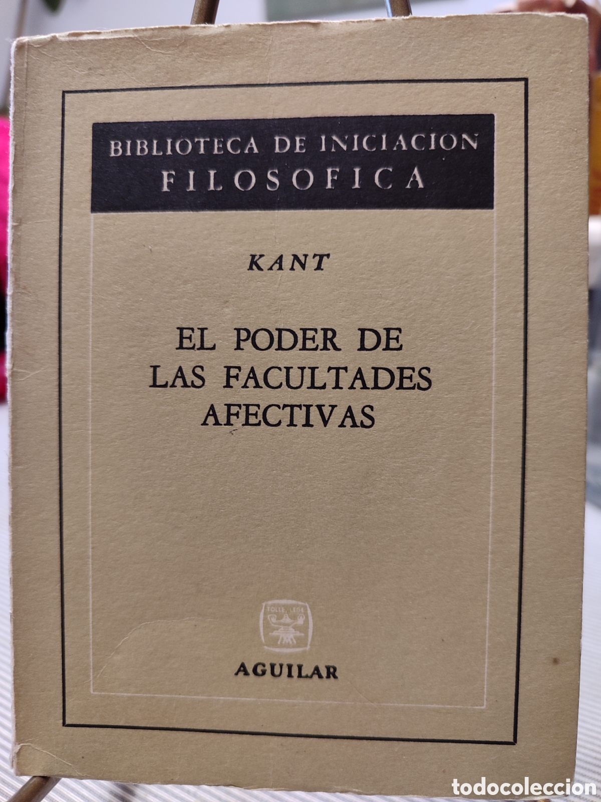 Libros de segunda mano: EL PODER DE LAS FACULTADES AFECTIVAS. KANT. 19688 - Foto 1
