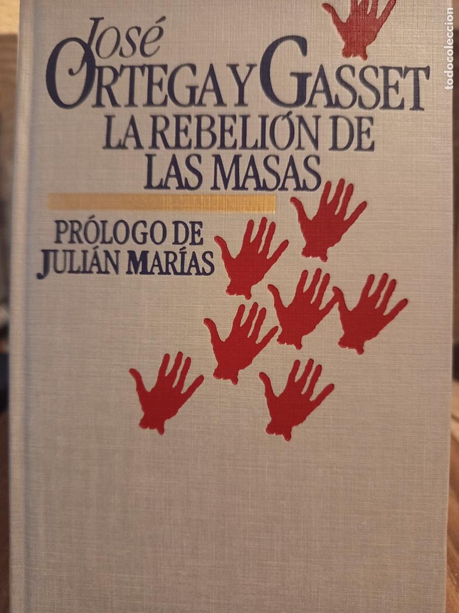 Libros de segunda mano: La rebeli&oacute;n de las masas - Foto 1