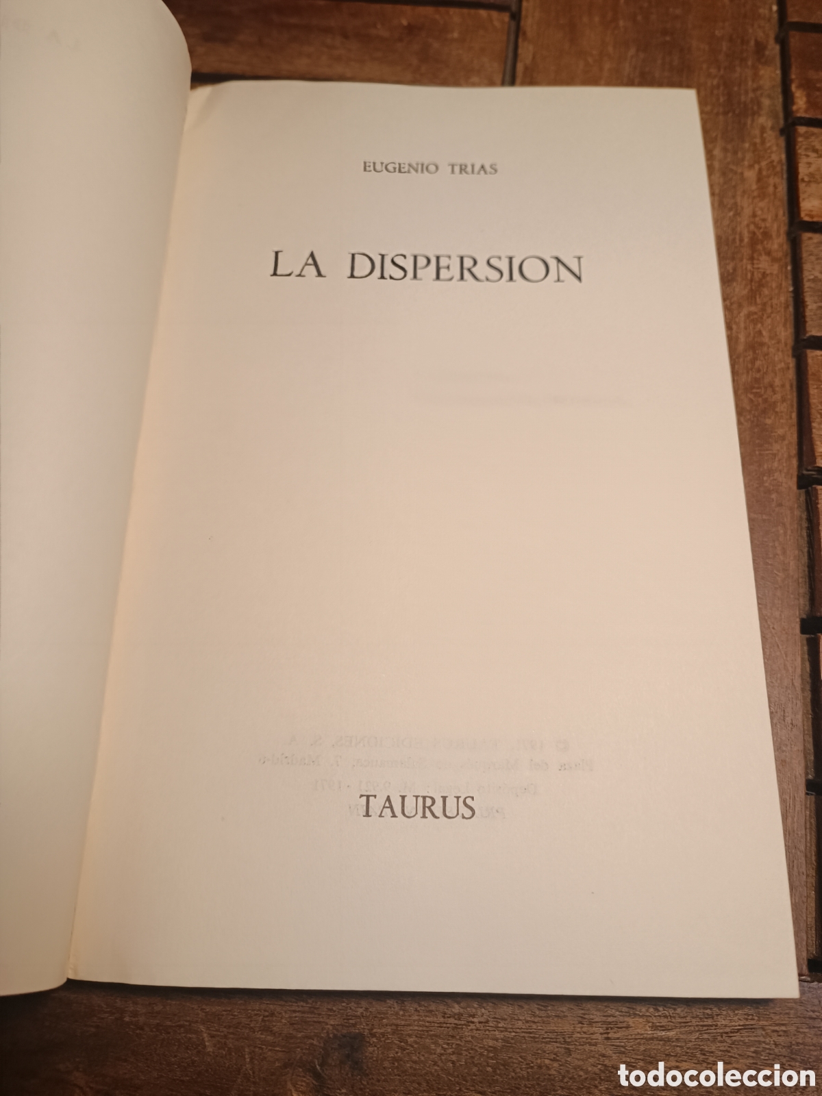 Libros de segunda mano: Eugenio Trias La dispersi&oacute;n. Ed. Taurus, Madrid, 1971 - Foto 5