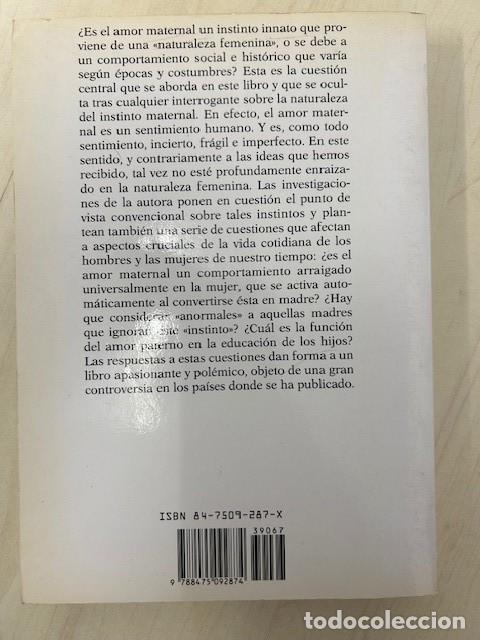 Libros de segunda mano: &iquest;Existe el instinto maternal? -Elisabeth Badinter- - Foto 2