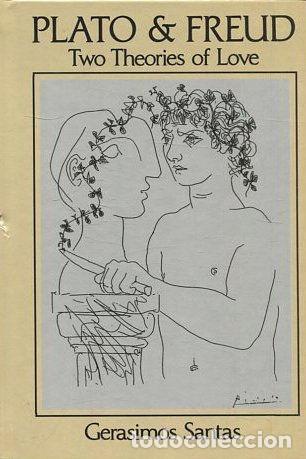 Gebrauchte B&uuml;cher: PLATO & FREUD. TWO THEORIES OF LOVE. - SANTAS Gerasimos.