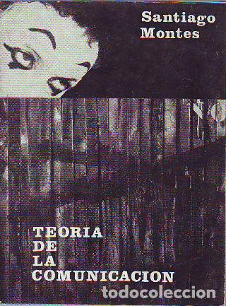 Gebrauchte B&uuml;cher: TEORIA DE LA COMUNICACI&Oacute;N. - MONTES Santiago.