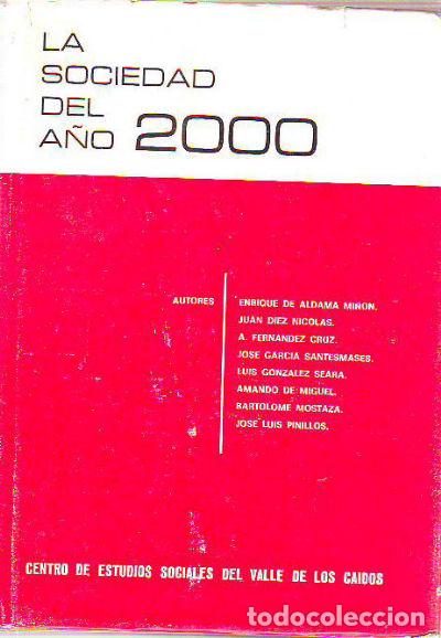 Gebrauchte B&uuml;cher: LA SOCIEDAD DEL A&Ntilde;O 2000. -