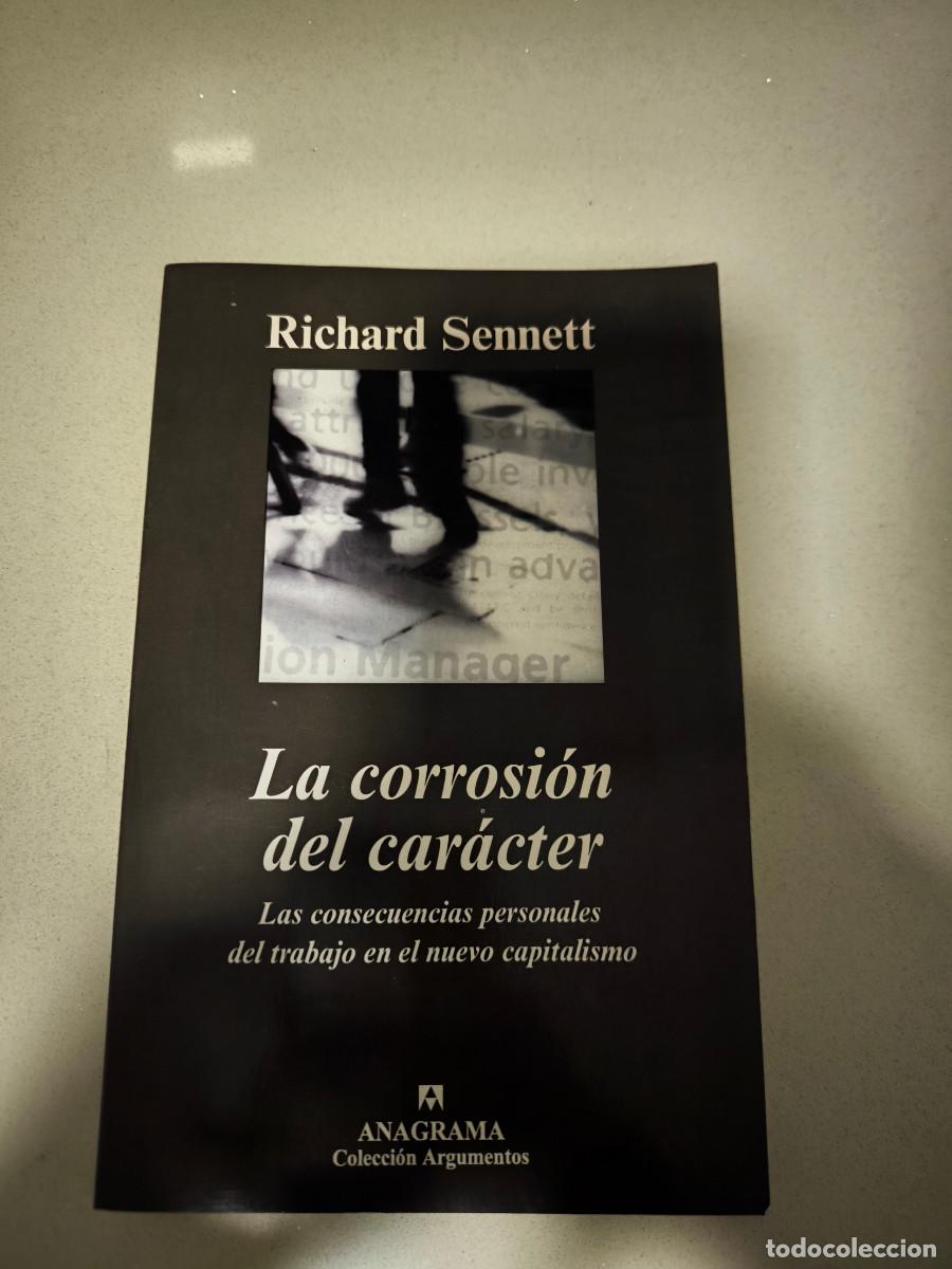 Libros de segunda mano: RICHARD SENNETT - LA CORROSI&Oacute;N DEL CAR&Aacute;CTER ANAGRAMA - Foto 1