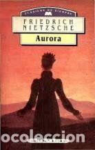 Libros de segunda mano: AURORA - NIETZSCHE, FRIEDRICH - Foto 1