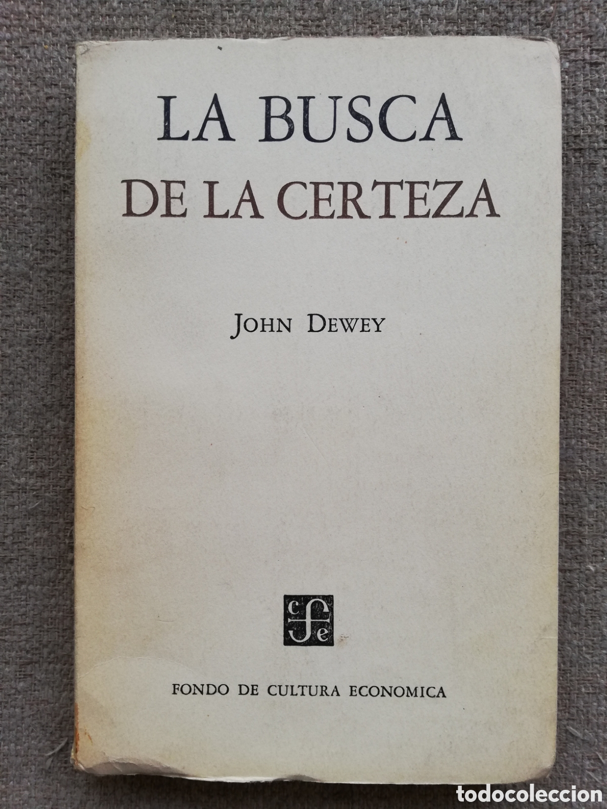 Libros de segunda mano: La busca de la certeza, de John Dewey - Foto 1