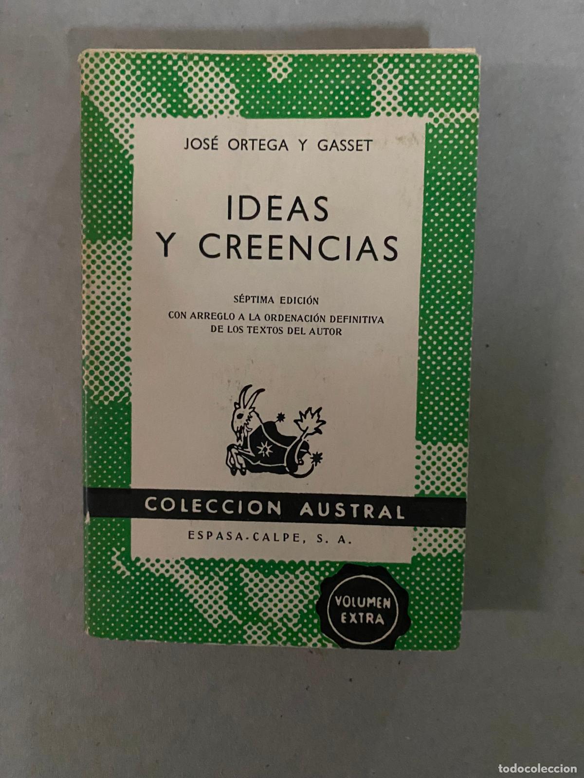 Libros de segunda mano: Ideas y creencias - Jos&eacute; Ortega y Gasset Austral - Foto 1