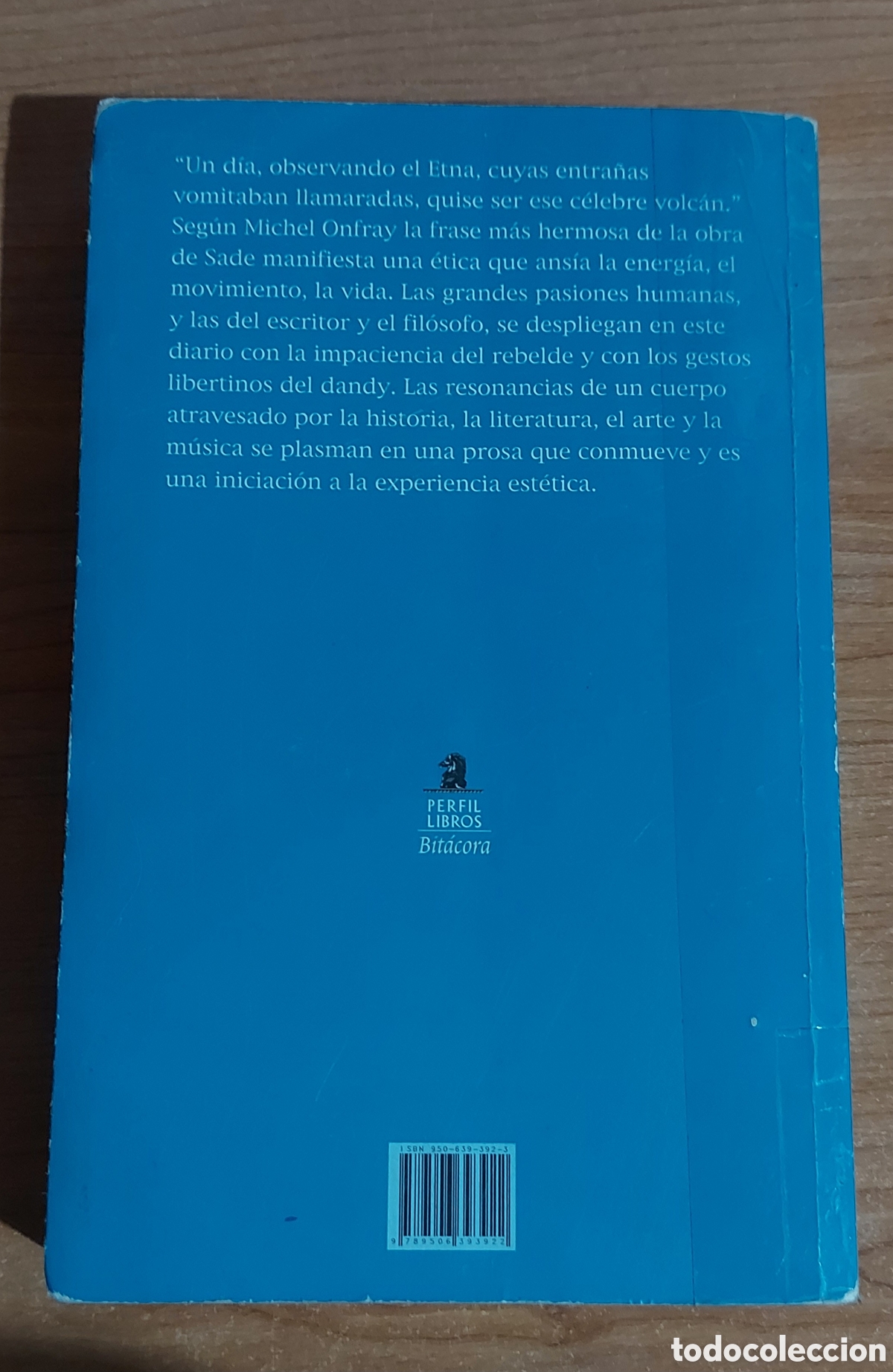 Libros de segunda mano: El deseo de ser un volc&aacute;n. Michel Onfray. - Foto 2