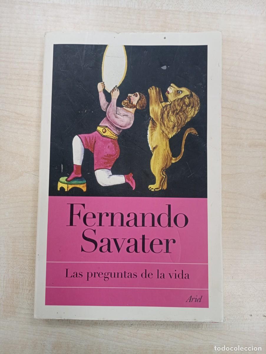 Libros de segunda mano: FERNANDO SABATER. LAS PREGUNTAS DE LA VIDA. ARIEL - Foto 1