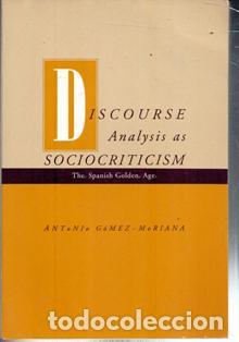 Libros de segunda mano: Discourse. Analysisi as sociocriticism, Antonio G&oacute;mez Mariana - Foto 1