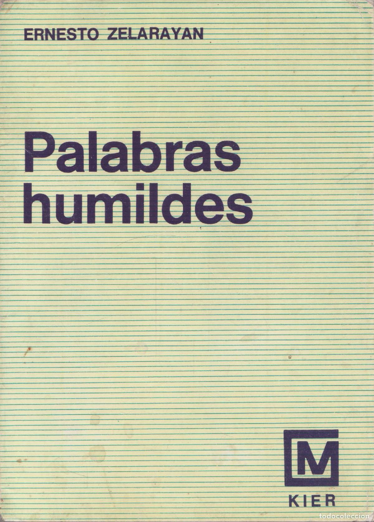 Libros de segunda mano: Palabras humildes - Zelarayan, Ernesto - Foto 1