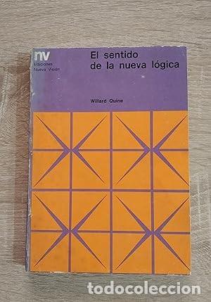 Libros de segunda mano: SENTIDO DE LA NUEVA LOGICA, EL - Quine, Willard - Foto 1