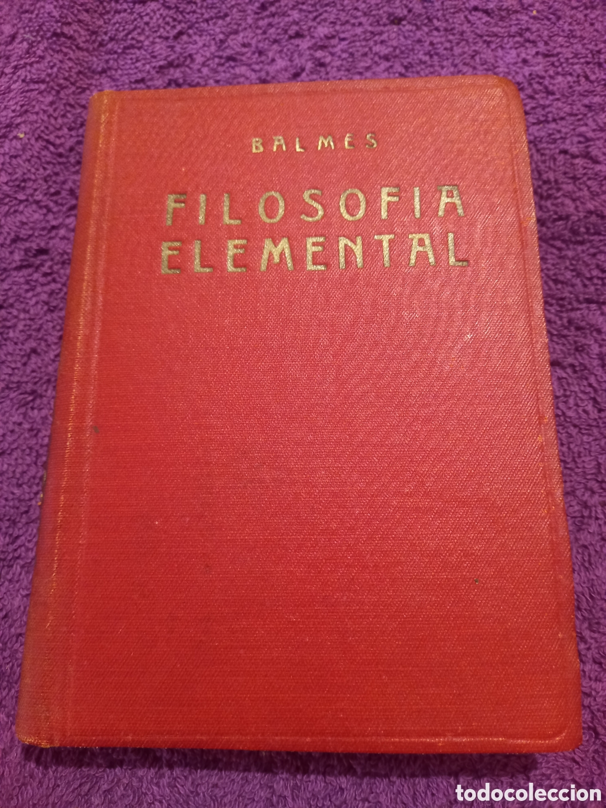 Libros de segunda mano: Filosof&iacute;a elemental. Balmes. Ediciones ibericas. - Foto 1
