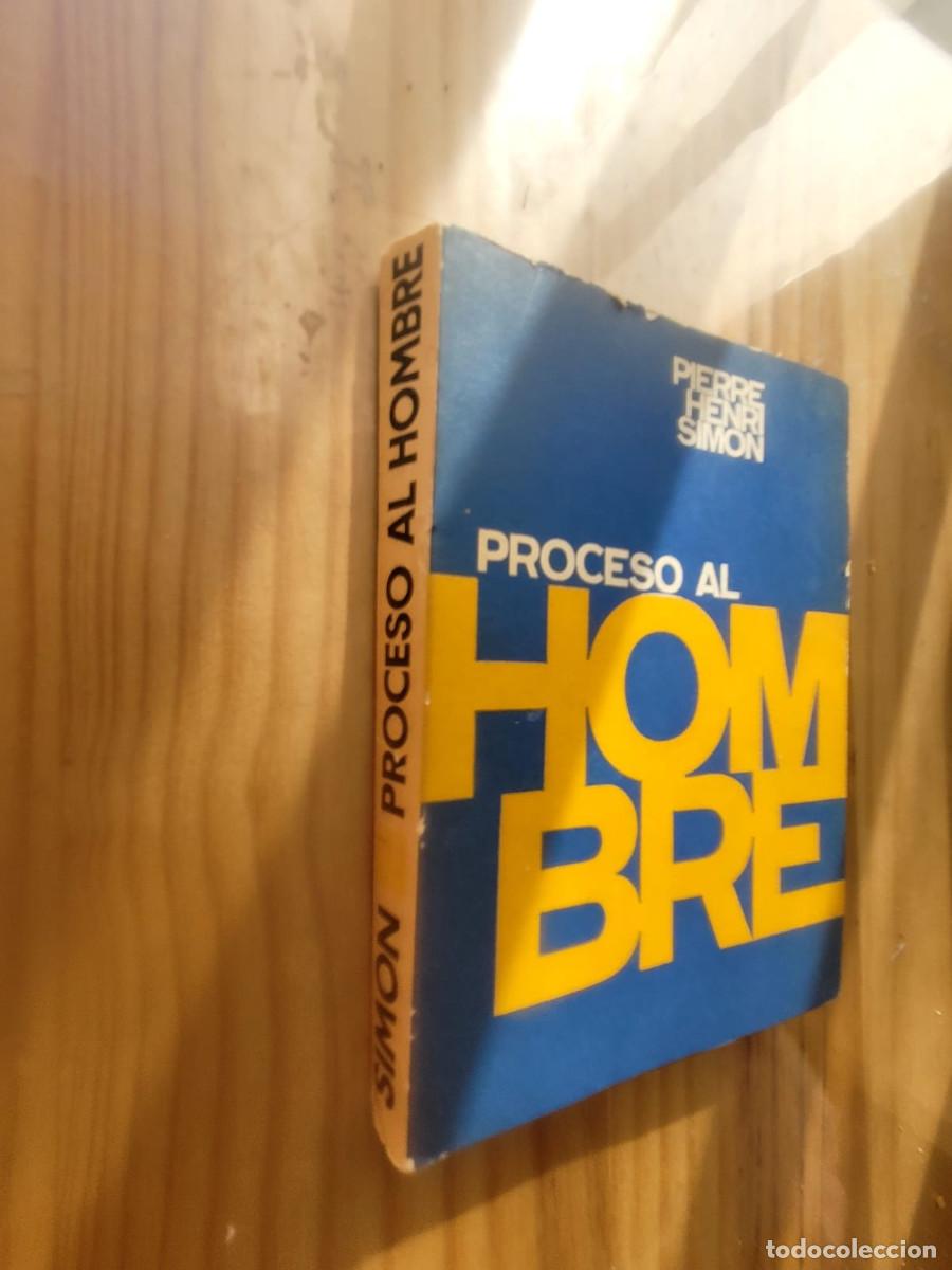 Libros de segunda mano: Proceso al hombre - Henri Simon, Pierre - Foto 1