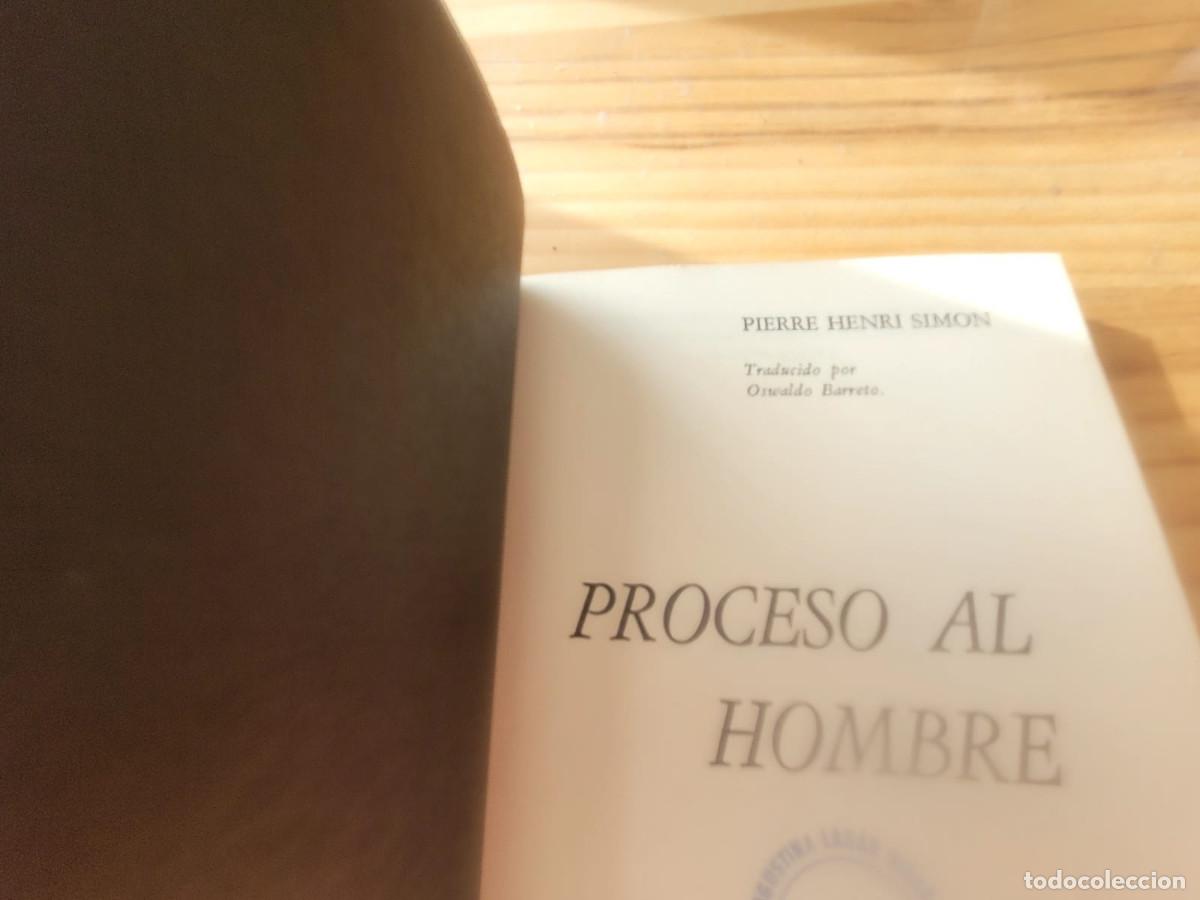Libros de segunda mano: Proceso al hombre - Henri Simon, Pierre - Foto 2