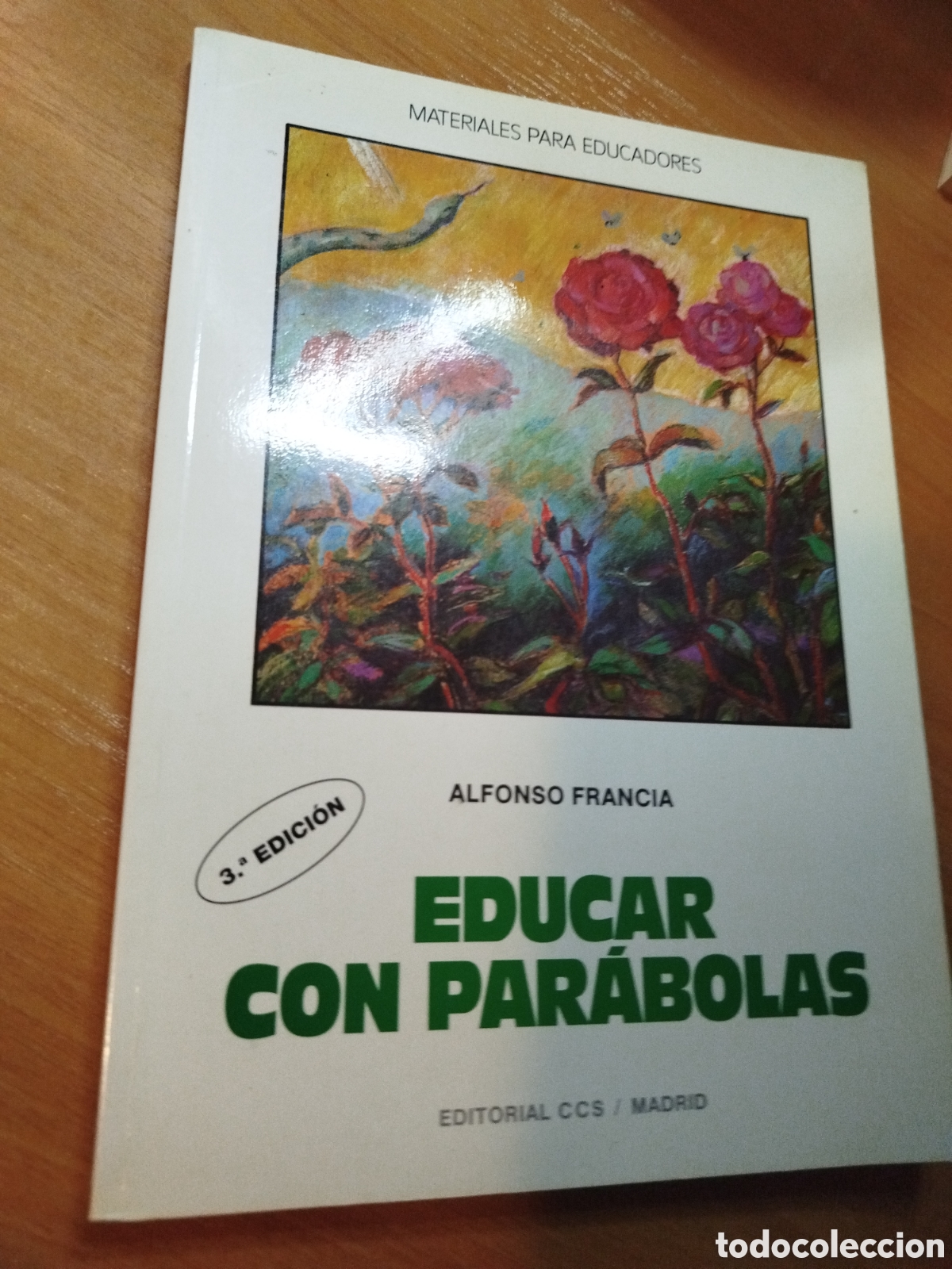 Libros de segunda mano: Educar con par&aacute;bolas. Alfonso Francia. Dedicatoria del autor - Foto 1