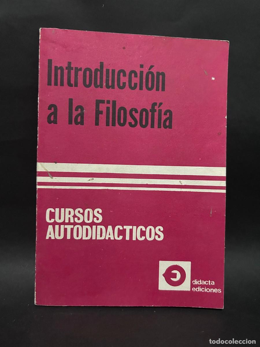 Libros de segunda mano: DIDACTA EDICIONES - INTRODUCCI&Oacute;N A LA FILOSOF&Iacute;A - 1977 - Foto 1