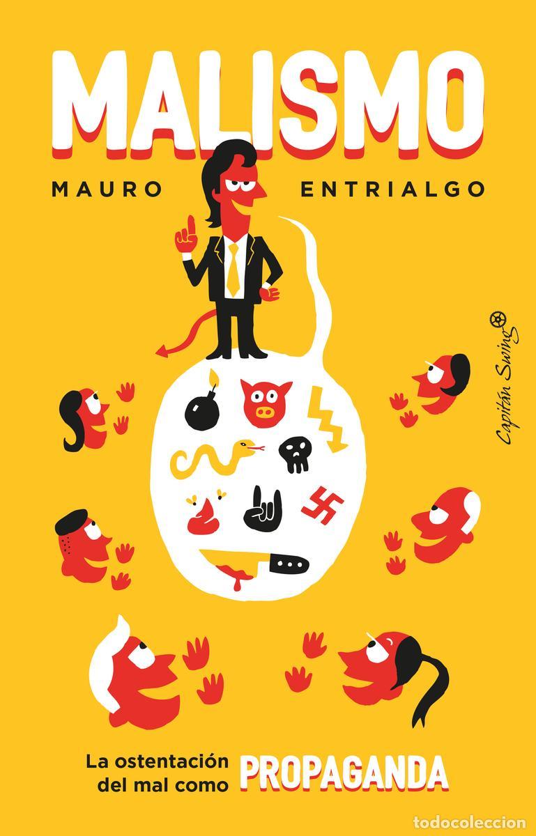 Libros de segunda mano: Malismo. - Entrialgo, Mauro. - Foto 1