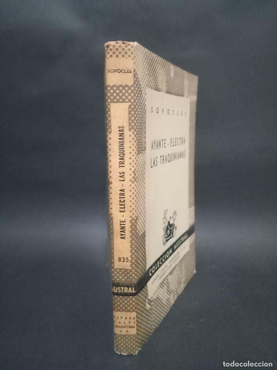 Libros de segunda mano: SOFOCLES - AYANTE, ELECTRA Y LAS TRAQUINIANAS - PRIMERA EDICION - 1948 - Foto 2