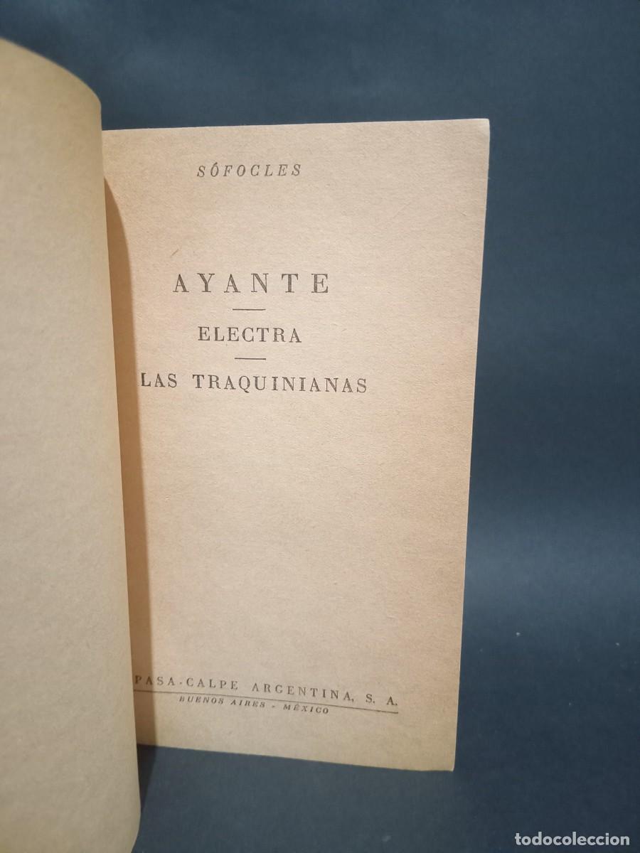 Libros de segunda mano: SOFOCLES - AYANTE, ELECTRA Y LAS TRAQUINIANAS - PRIMERA EDICION - 1948 - Foto 3