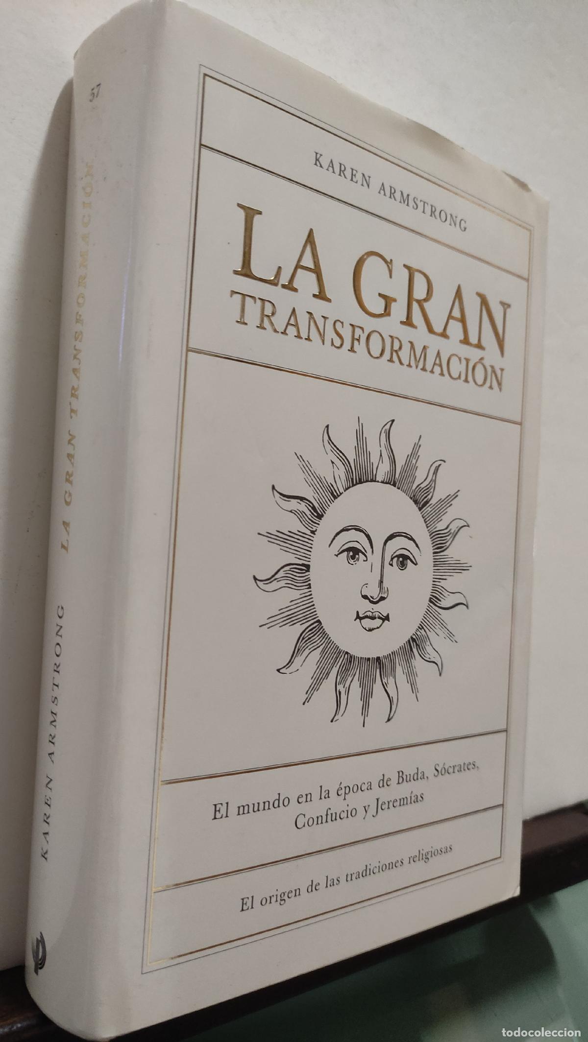 Libros de segunda mano: LA GRAN TRANSFORMACION - KAREN ARMSTRONG - Foto 1