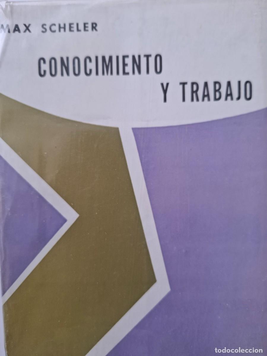 Libros de segunda mano: conocimiento y trabajo Max Scheler - Foto 1
