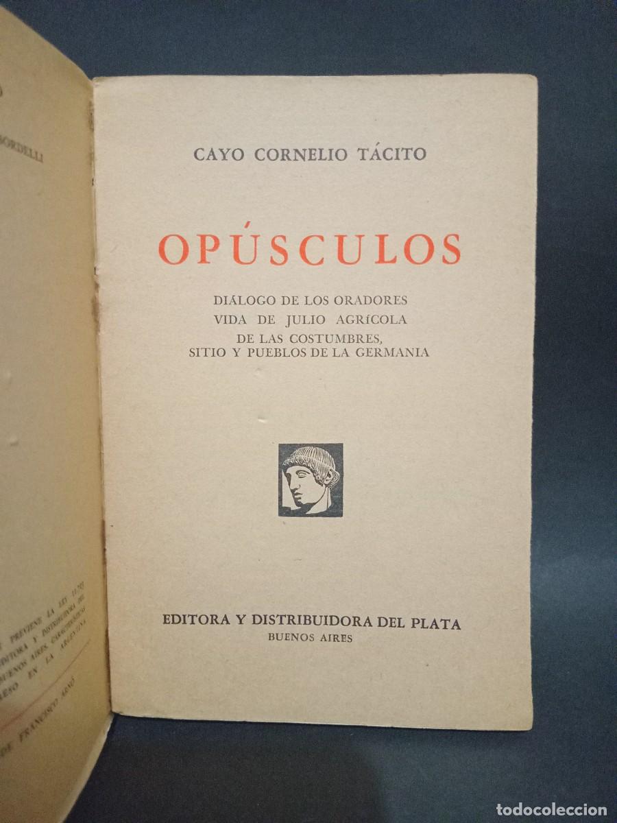 Libros de segunda mano: CAYO CORNELIO T&Aacute;CITO - OP&Uacute;SCULOS - 1947 - Foto 3