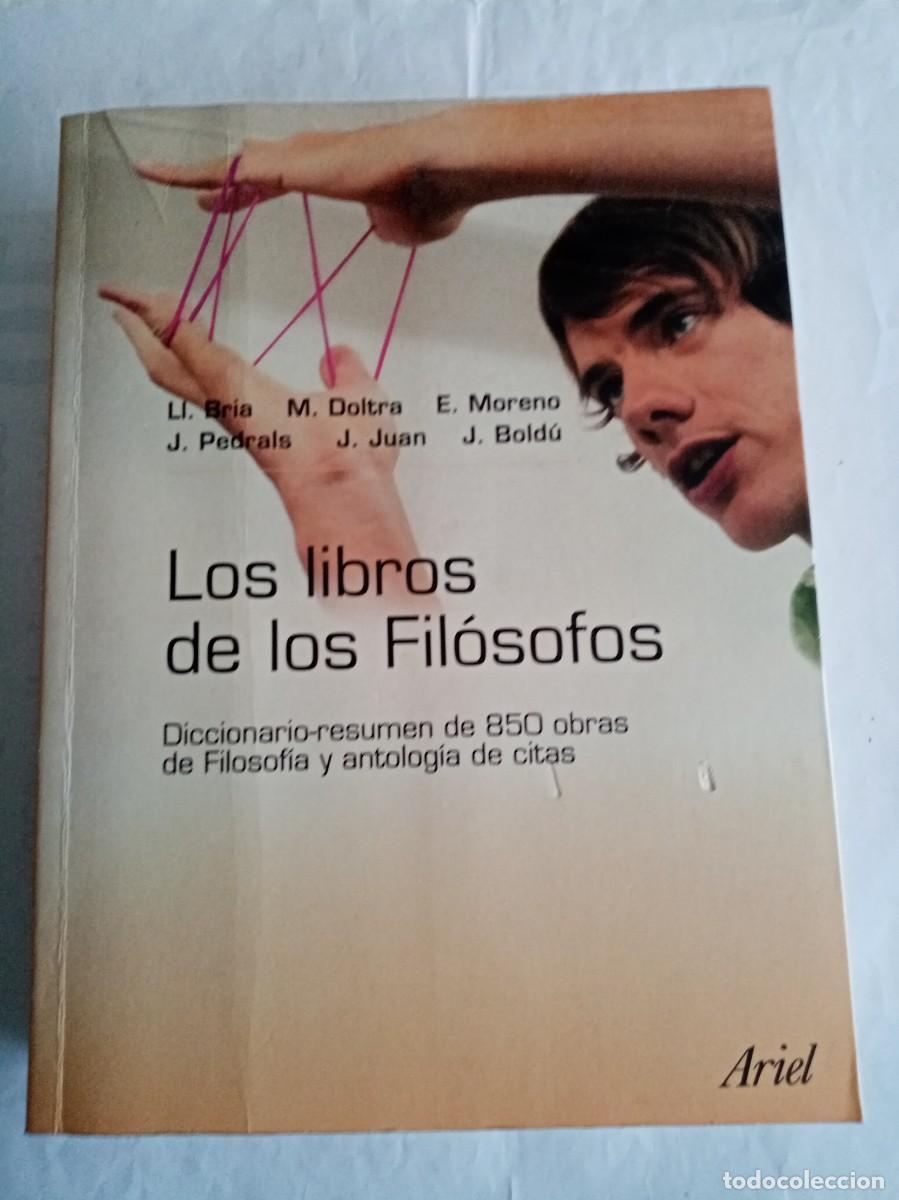 Libros de segunda mano: LOS LIBROS DE LOS FIL&Oacute;SOFOS . Varios ( ARIEL ) - Foto 1