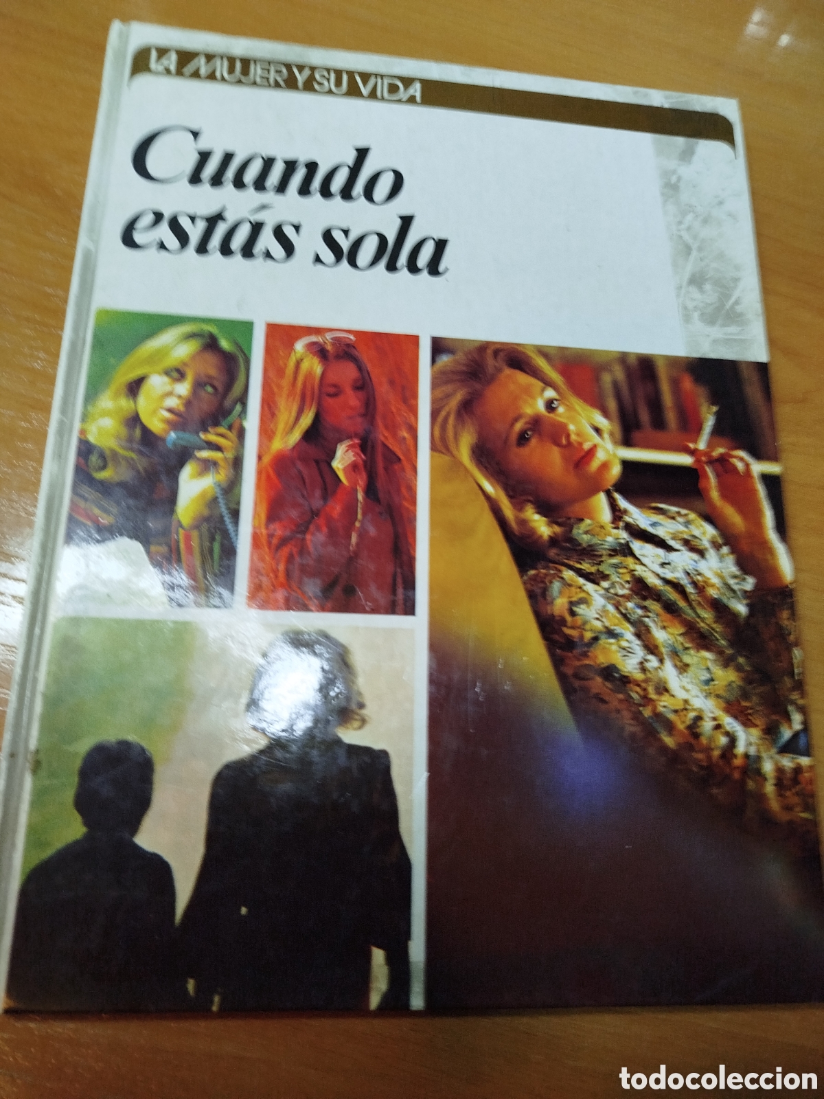 Libros de segunda mano: Cuando est&aacute;s sola. La mujer y su vida. - Foto 1