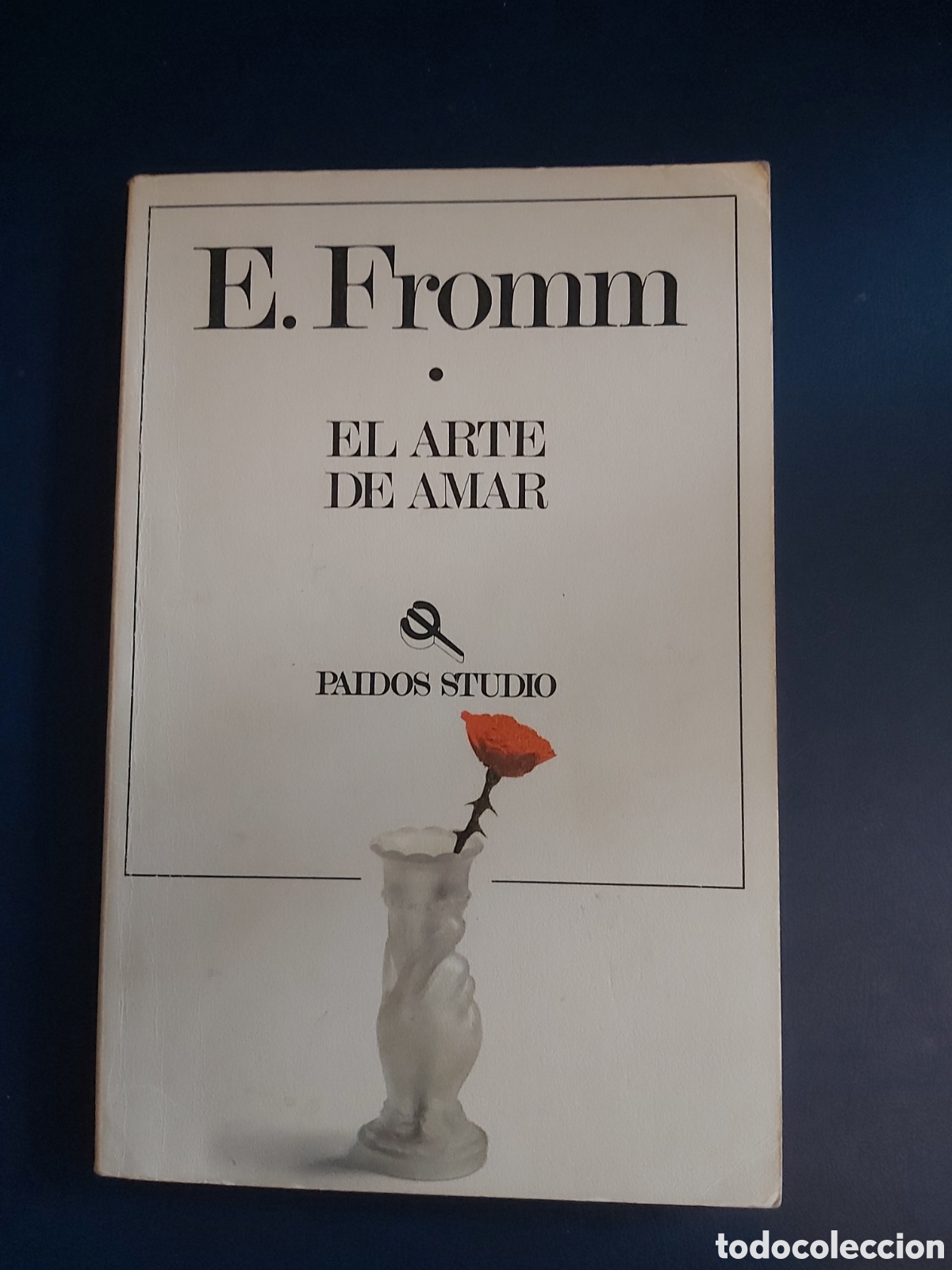 Libros de segunda mano: QUELA LIBRO. EL ARTE DE AMAR E. FROMM PAIDOS STUDIO 1987 - Foto 1
