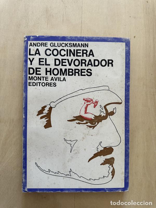 Libros de segunda mano: LA cocinera y el devorador de hombres - Glucksmann Andre - Foto 1